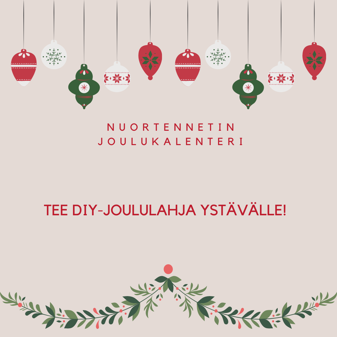 13. luukun vinkki: Tee DIY-joululahja ystävälle!