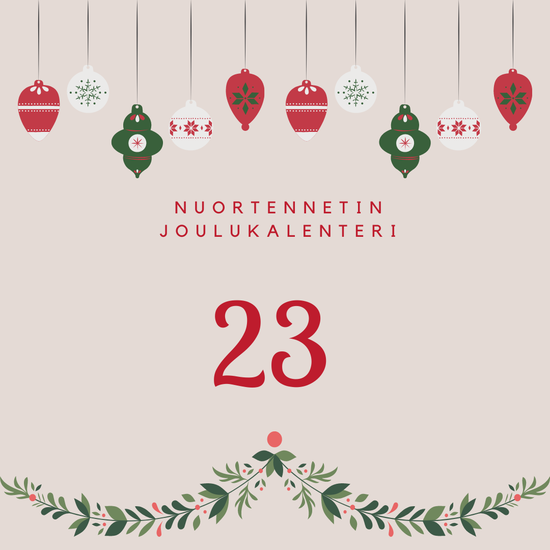 Nuortennetin joulukalenterin 23. luukku